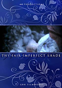 The cover of the DVD copy of 'Thy Fair Imperfect Shade'.